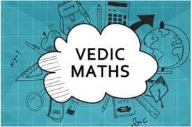 What is Vedic Mathematics and How it is Important?